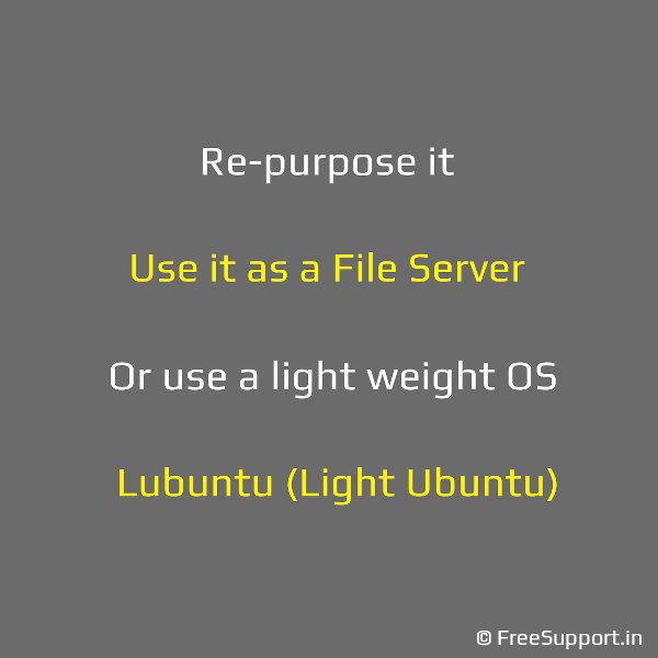 repurpose a old computer into a file server or a web server or lubuntu desktop