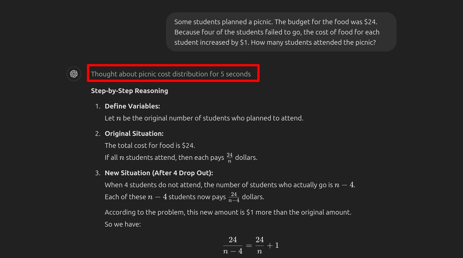 A screenshot of ChatGPT o1 reasoning through a word problem about picnic cost distribution. The question asks how many students attended a picnic if the total food cost was $24, and the cost per student increased by $1 after four students dropped out. The AI 'thought about picnic cost distribution for 5 seconds' and provided a step-by-step breakdown, defining variables, explaining the original and new situations, and setting up equations to solve the problem.