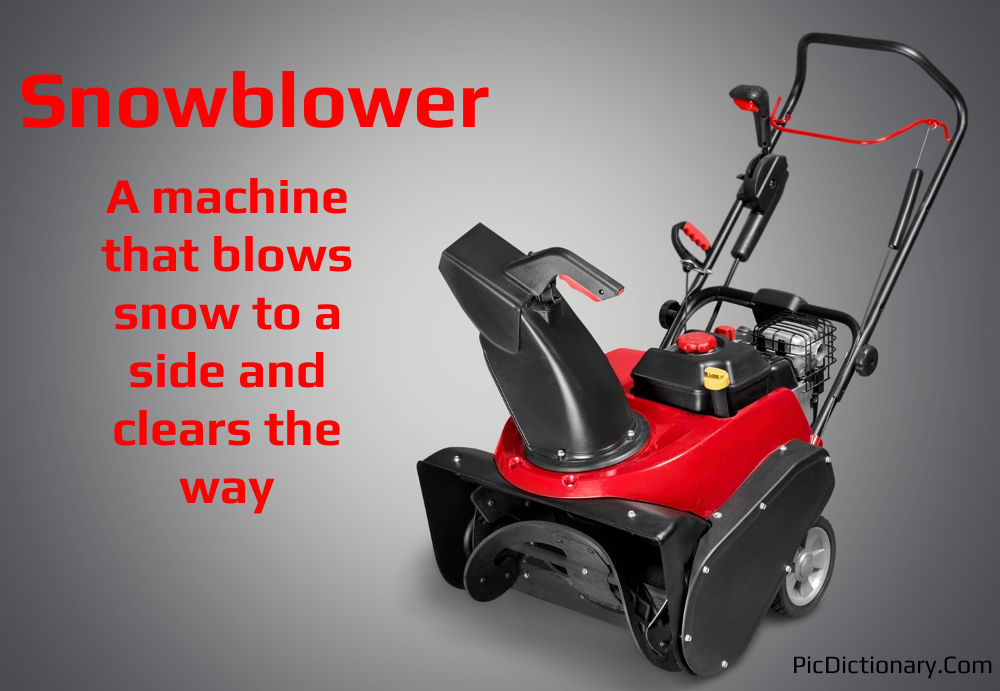 Dictionary meaning of Snowblower