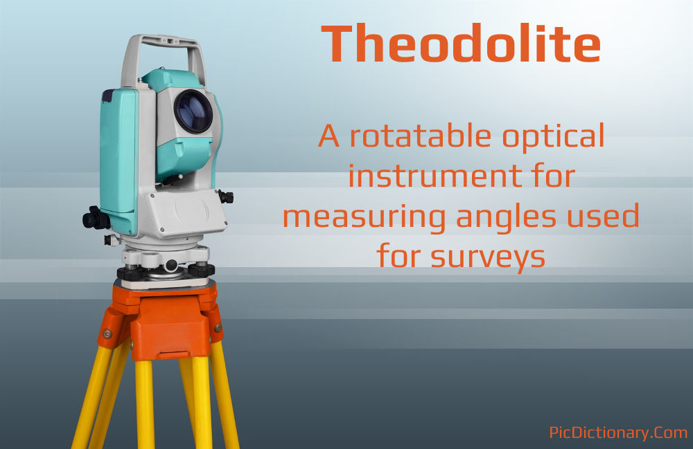 Dictionary meaning of Theodolite