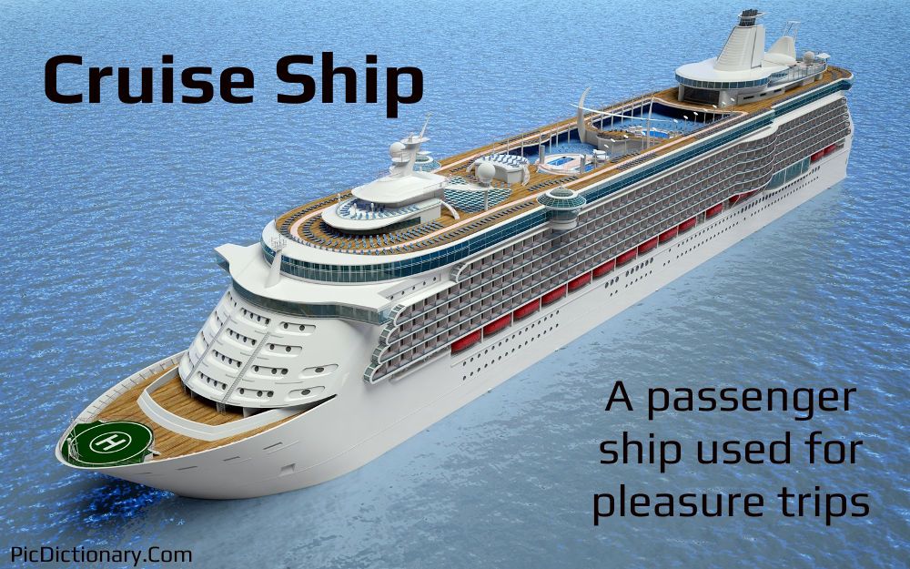 Dictionary meaning of Cruise Ship